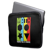 Mathematik Lehrer Mathematik Behalte Sie in Form Laptopschutzhülle (Vorderseite Links)