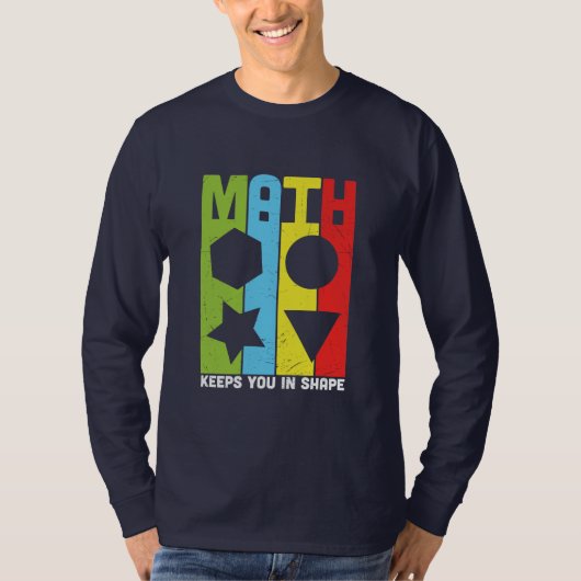 Mathematik Lehrer Mathematik Behalte Sie in Form T-Shirt (Vorderseite)