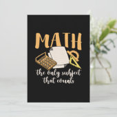 Mathematik Lehrer Mathematik das einzige Thema Einladung (Stehend Vorderseite)