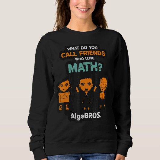 Mathematik Lehrer Mathematik Mathematik Spaß Mathe Sweatshirt (Vorderseite)