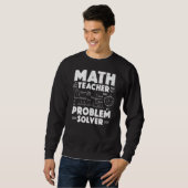 Mathematik Lehrer Problem lösen Zurück zum Lehrer Sweatshirt (Vorne ganz)