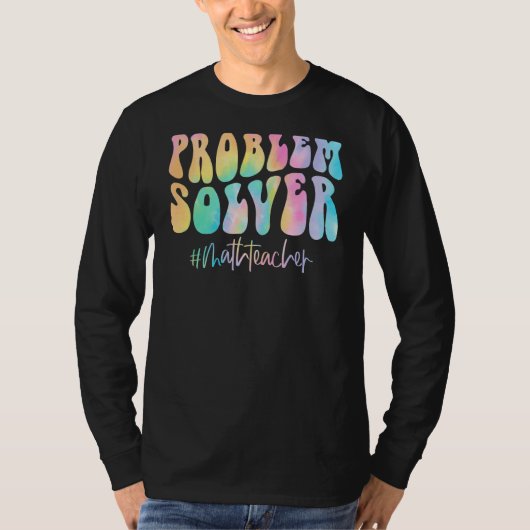 Mathematik Lehrer Problem Solver Mathematiker zurü T-Shirt (Vorderseite)