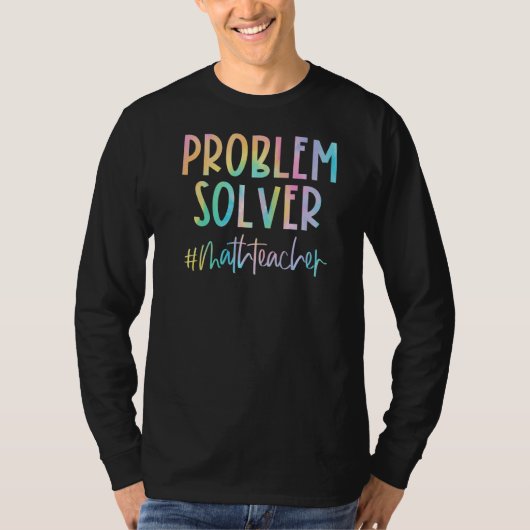Mathematik Lehrer Problem Solver Mathematiker zurü T-Shirt (Vorderseite)