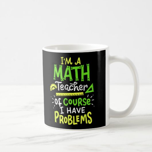 Mathematik Lehrer School Klassenproblem Funny Kaffeetasse (Rechts)