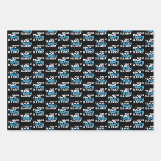 Mathematik Lehrer Wertschätzung - Lehre, sei ein H Geschenkpapier Set (Vorderseite 2)