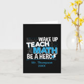 Mathematik Lehrer Wertschätzung - Lehre, sei ein H Karte (Gelbe Blume)