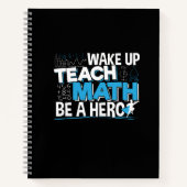 Mathematik Lehrer Wertschätzung - Lehre, sei ein H Notizblock (Vorderseite)