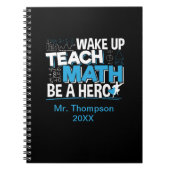 Mathematik Lehrer Wertschätzung - Lehre, sei ein H Notizblock (Vorderseite)