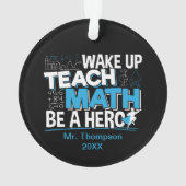Mathematik Lehrer Wertschätzung - Lehre, sei ein H Ornament (Rückseite)