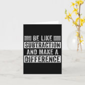 Mathematik Lehrer Zitate wie Subtraktion machen ei Karte (Gelbe Blume)