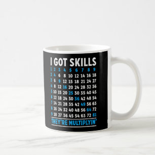 Mathematik Lehrerklasse I Got Fähigkeiten, die sie Kaffeetasse