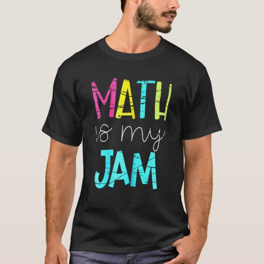Mathematik Lehrerteam Mathe ist mein Jam zurück zu T-Shirt (Vorderseite)