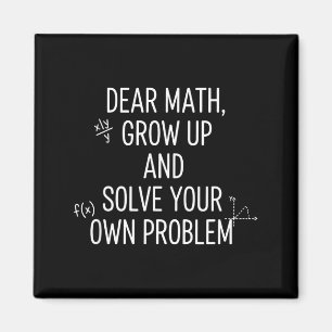 Mathematik Liebe Mathe, Werde Erwachsen Und Löse D Magnet