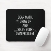 Mathematik Liebe Mathe, Werde erwachsen und löse d Mousepad (Mit Mouse)