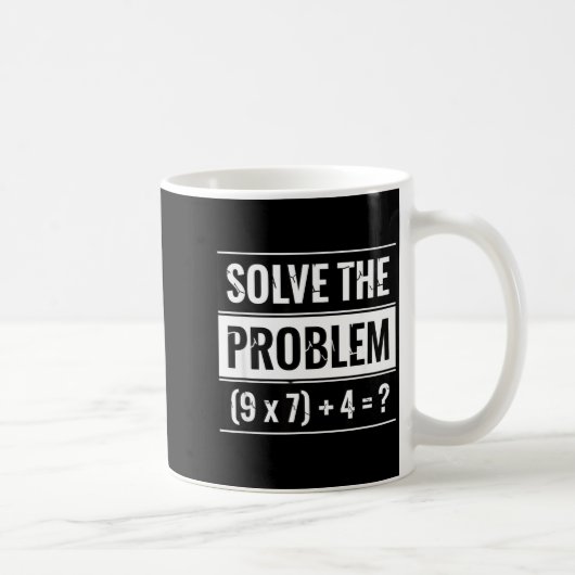 Mathematik Lösen Sie das Problem (9 X 7) + 4 = _ M Kaffeetasse (Rechts)
