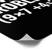 Mathematik löst das Problem (9x7+4=_) Lustige Math Poster (Ecke)