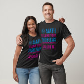 Mathematik löst Ihre Probleme seit bc T-Shirt (Unisex)