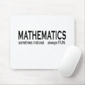 Mathematik _manchmal vernunftwidrig. immer Spaß Mousepad (Mit Mouse)