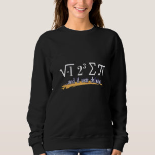Mathematik Mathe Mathe-Lehrer Physik Mathe 1 Sweatshirt