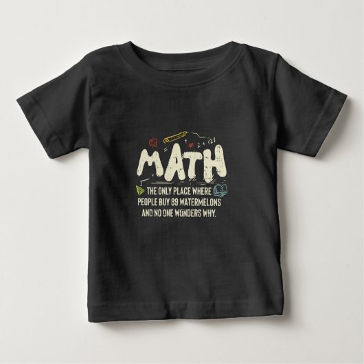 Mathematik Mathematik Mathematik Lehrer Geschenk Baby T-shirt (Vorderseite)