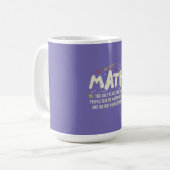 Mathematik Mathematik Mathematik Lehrer Geschenk Kaffeetasse (Vorderseite Links)