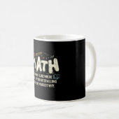 Mathematik Mathematik Mathematik Lehrer Geschenk Kaffeetasse (VorderseiteRechts)