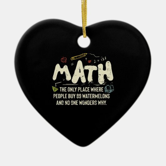 Mathematik Mathematik Mathematik Lehrer Geschenk Keramik Ornament (Vorne)