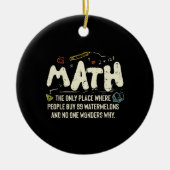 Mathematik Mathematik Mathematik Lehrer Geschenk Keramik Ornament (Vorne)