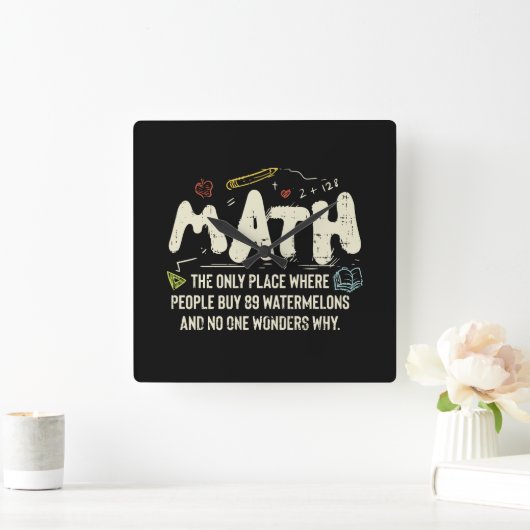Mathematik Mathematik Mathematik Lehrer Geschenk Quadratische Wanduhr (Zuhause)