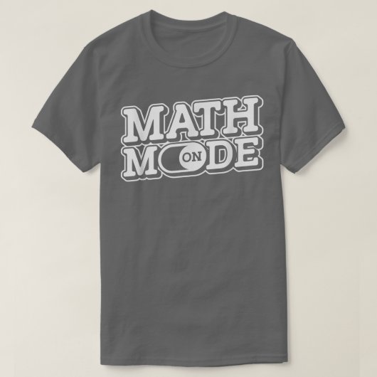 Mathematik Mode On - Mathemetics Funny Science Tea T-Shirt (Design vorne)