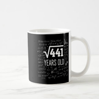 Mathematik Quadratwurzel 441 Jahre alt, clevere Ma Kaffeetasse