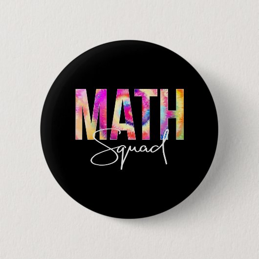 Mathematik Squad Gefärbte Krawatte zurück zur Schu Button (Vorderseite)