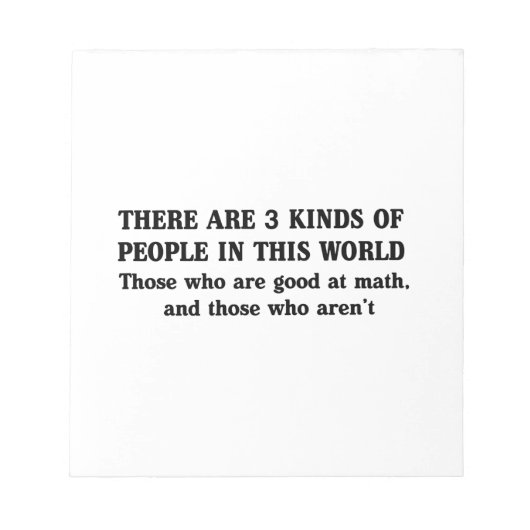 Mathematik und 3 Arten von Menschen Notizblock (Vorderseite)
