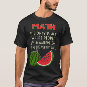 Mathematik- und Wassermelonenkalkulation T-Shirt