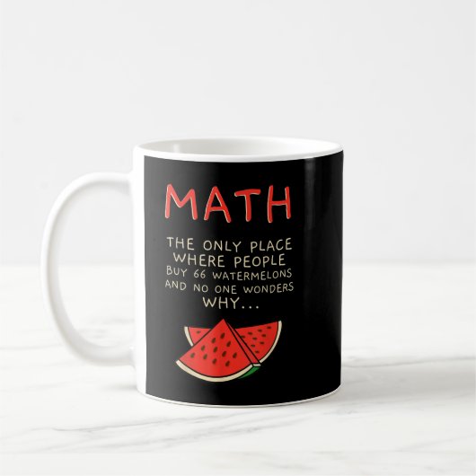 Mathematik- und Wassermelonenmathematikberechnungs Kaffeetasse (Links)