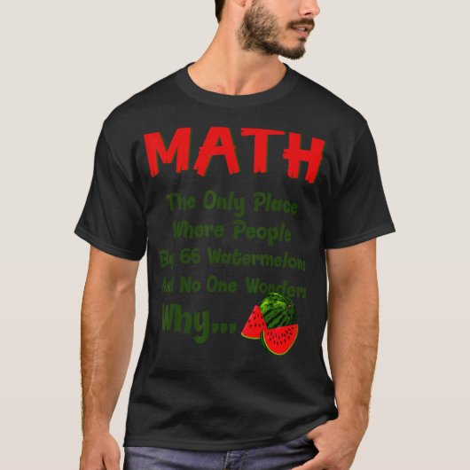 Mathematik- und Wassermelonenmathematikberechnungs T-Shirt (Vorderseite)