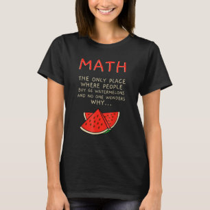 Mathematik- und Wassermelonenmathematikberechnungs T-Shirt