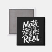 Mathematik, wo Probleme real werden Magnet (Vorderseite/Rückseite)