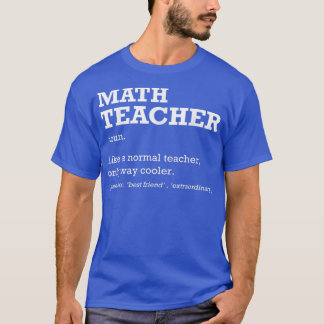 Mathematiker Definition Job Titel zurück zur Schul T-Shirt