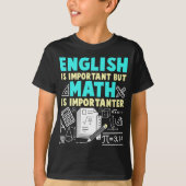 Mathematiker Joke Maths Geek School T-Shirt (Vorderseite)