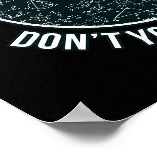 Mathematiker Lehrer Sarcasm Mathematik Mathematik Poster (Ecke)