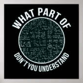 Mathematiker Lehrer Sarcasm Mathematik Mathematik Poster (Vorne)