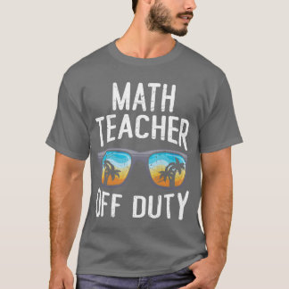 Mathematiklehrer außer Dienst Urlaub Mathematikleh T-Shirt