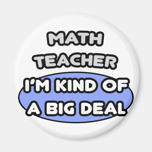 Mathematiklehrer... Ein großer Deal Magnet (Vorne)