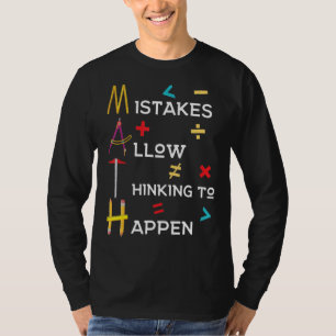Mathematiklehrer-Fehler erlauben es zu denken T-Shirt