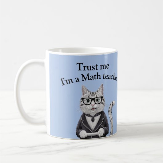 Mathematiklehrer-Geschenk vertrauen mir Mathematik Kaffeetasse (Links)