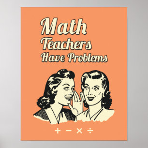 Mathematiklehrer haben Probleme - Funny Retro Spaß Poster