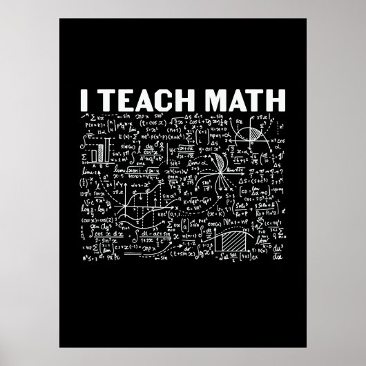 Mathematiklehrer I lehre Mathematik Poster (Vorne)