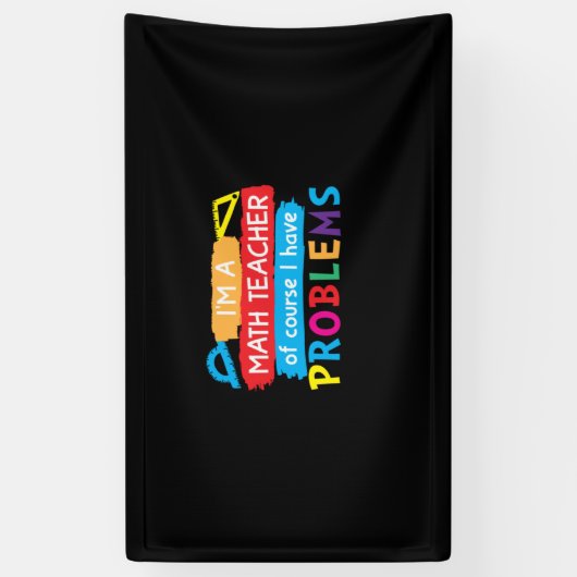 Mathematiklehrer Ich bin Mathematiklehrer Banner (Vertikal)