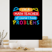 Mathematiklehrer Ich bin Mathematiklehrer Poster (Küche)